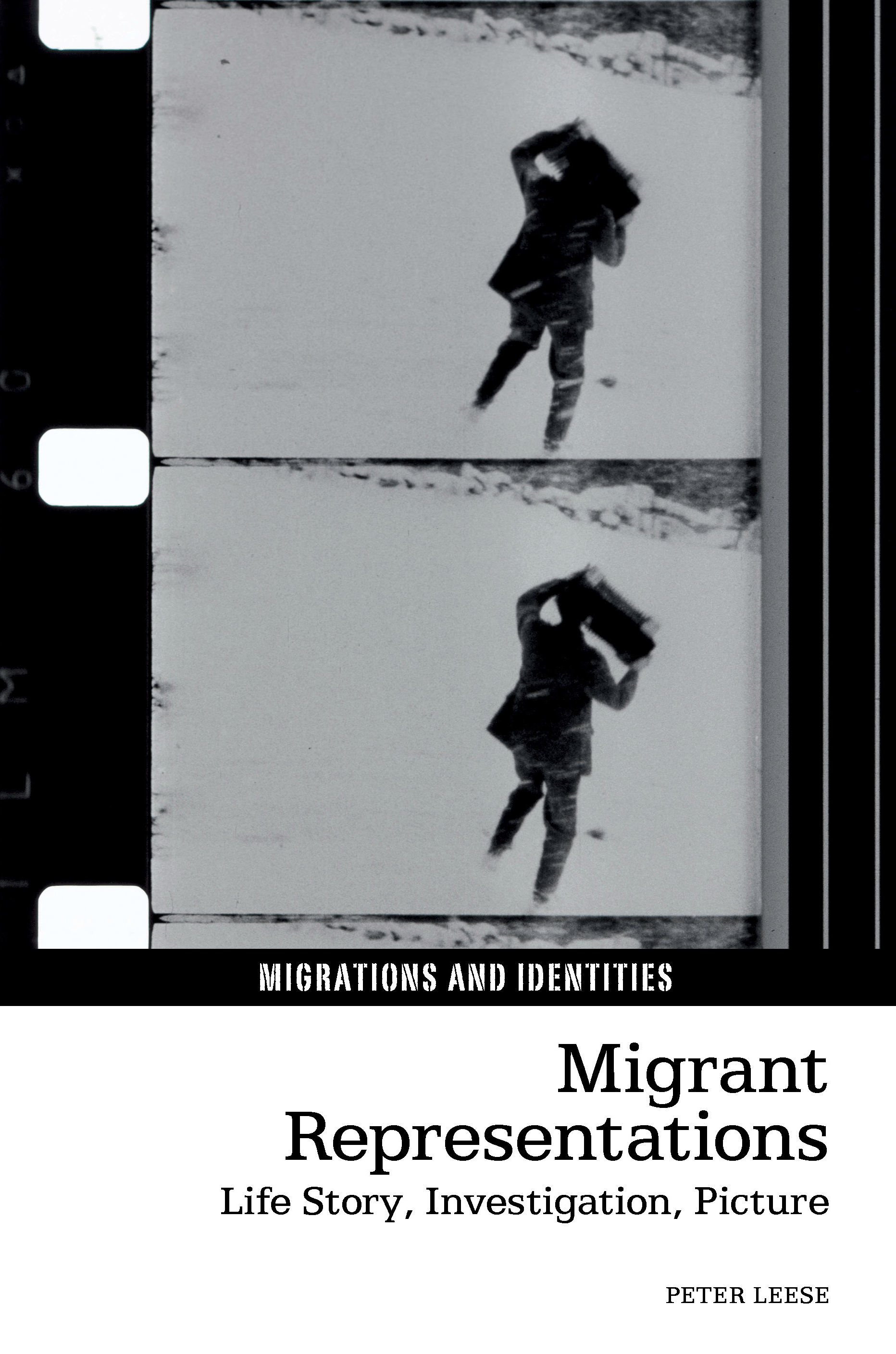 Book cover of Peter Leese's Migrant Representations